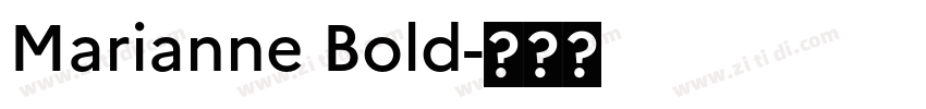 Marianne Bold字体转换